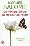 Du meilleur de soi au meilleur de l'autre Jacques Salomé